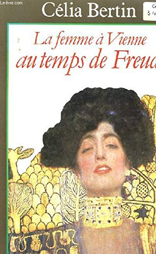 La femme à Vienne au temps de Freud