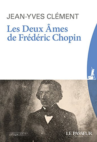 Les deux âmes de Frédéric Chopin