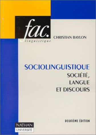 sociolinguistique, 2e édition. société, langue et discours
