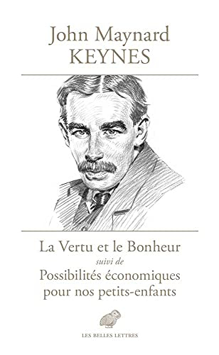 La vertu et le bonheur. Possibilités économiques pour nos petits-enfants