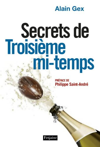 Secrets de troisième mi-temps