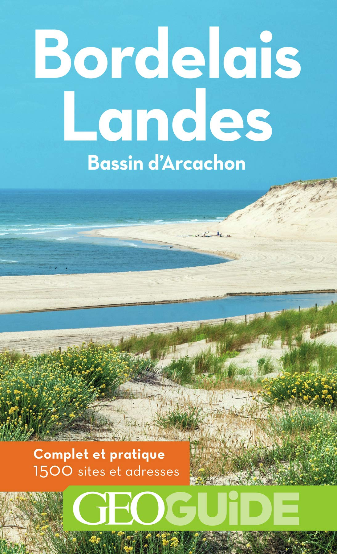 Bordelais, Landes, bassin d'Arcachon