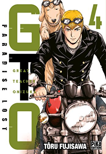 GTO (Great teacher Onizuka) : paradise lost. Vol. 4