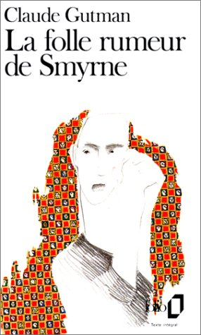 La Folle rumeur de Smyrne