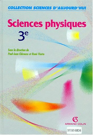 Sciences physiques 3e : livre de l'élève
