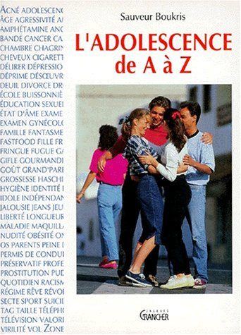 L'adolescence de A à Z