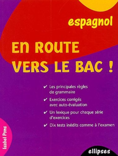 En route vers le bac ! espagnol : les principales règles de grammaire