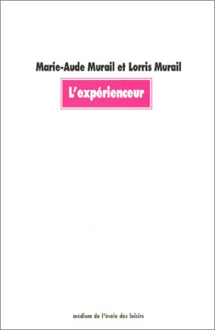 L'expérienceur