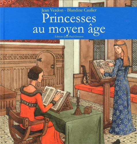 Les princesses au Moyen Age