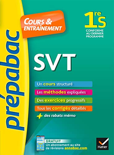 SVT, sciences de la vie et de la Terre 1re S : conforme au dernier programme