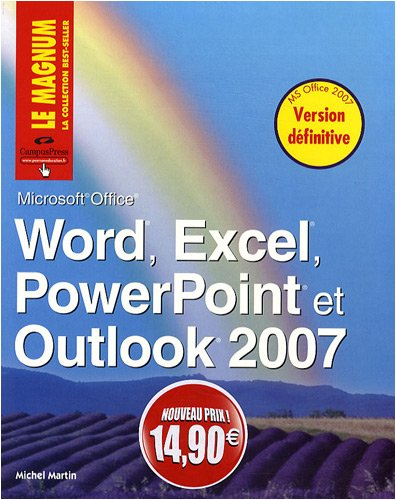 Word, Excel, PowerPoint et Outlook 2007