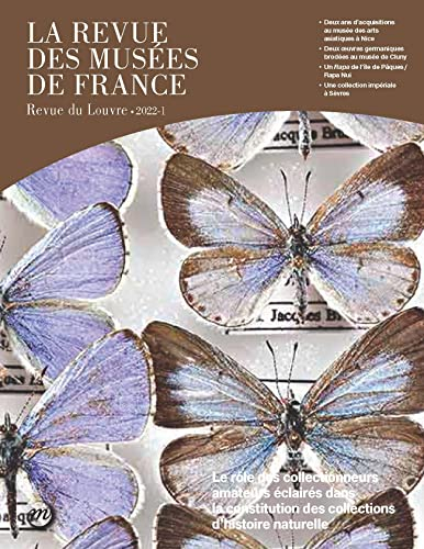 Revue des musées de France (La) : revue du Louvre, n° 1 (2022). Le rôle des collectionneurs amateurs