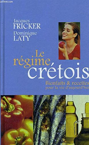 le régime crétois : bienfaits et recettes pour la vie d'aujourd'hui