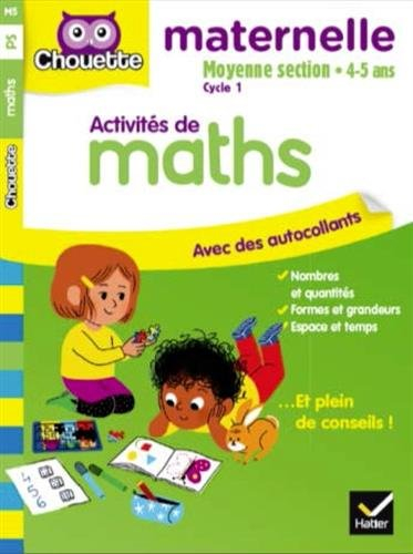 Activités de maths, maternelle moyenne section, 4-5 ans : cycle 1 : nouveaux programmes
