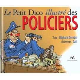 Le petit dico illustré des policiers