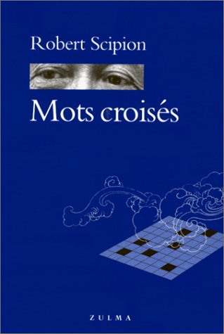 Mots croisés. Vol. 1