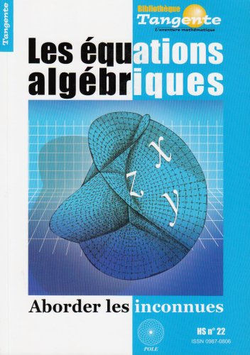 Les équations algébriques : aborder les inconnues