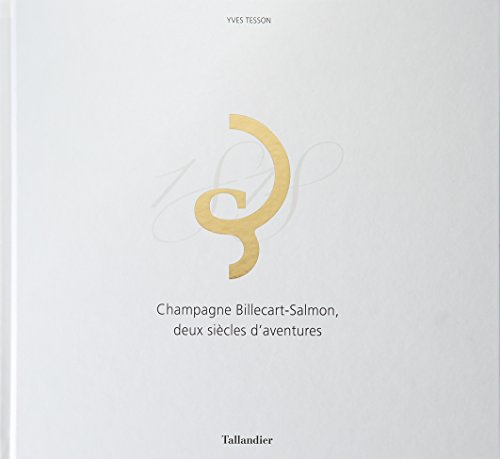 Champagne Billecart-Salmon, deux siècles d'aventures