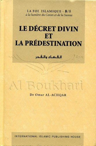 Le décret divin et la prédestination