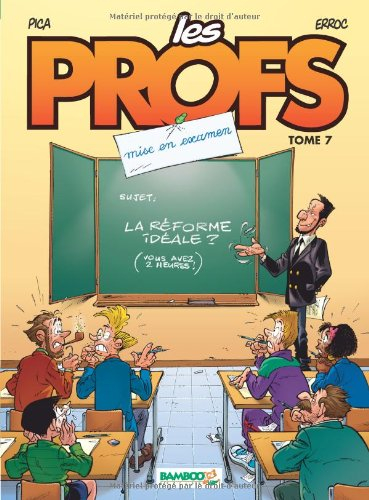 Les profs. Vol. 7. Mise en examen