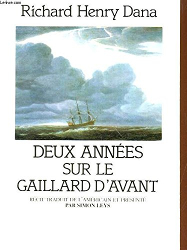 Deux années sur le gaillard d'avant : récit