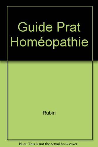 Guide pratique d'homéopathie