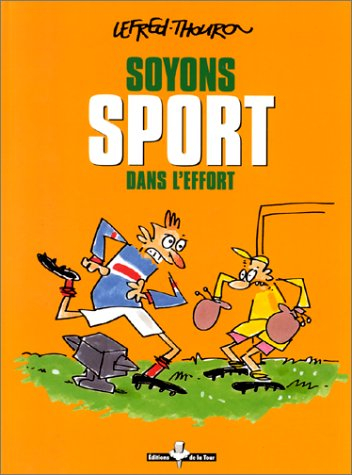 Soyons sport dans l'effort