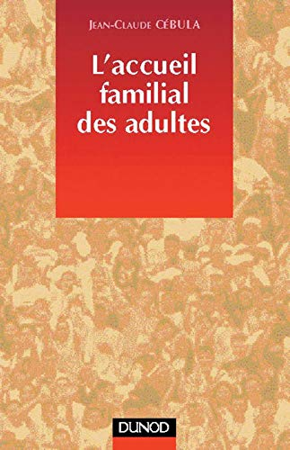 L'accueil familial des adultes