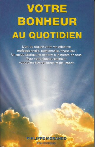 votre bonheur au quotidien