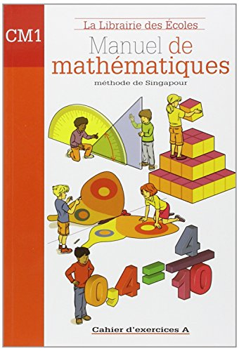 Mathématiques méthode de Singapour CM1 : ex A