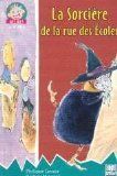 La sorcière de la rue des Écoles