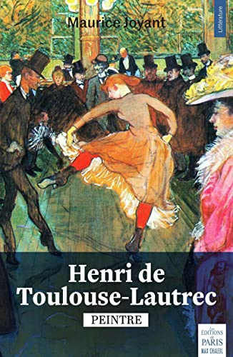 Henri de Toulouse-Lautrec : peintre