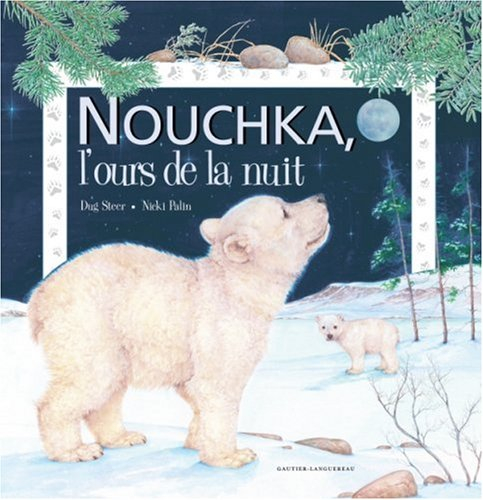 Nouchka, l'ours de la nuit