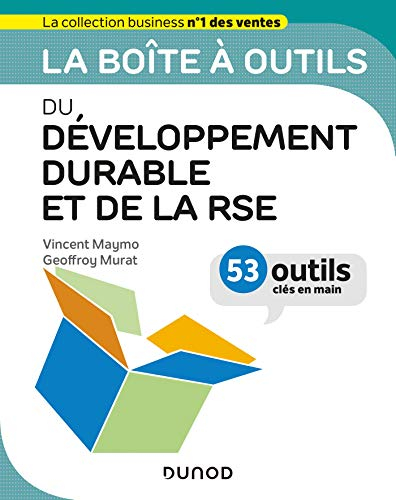 La boîte à outils du développement durable et de la RSE : 53 outils clés en main