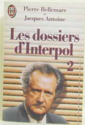 les dossiers d'interpol : tome 2