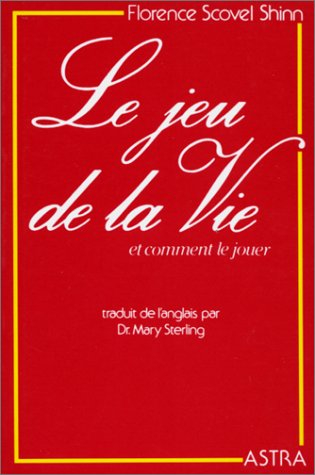 Le jeu de la vie et comment le jouer