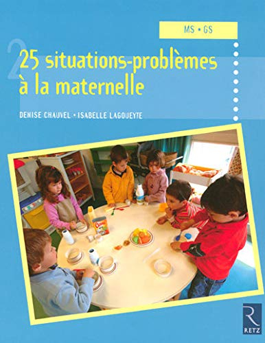 30 situations problèmes à la maternelle