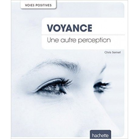 Voyance : une autre perception