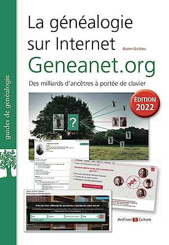 La généalogie sur Internet : geneanet.org, des milliards d'ancêtres à portée de clavier