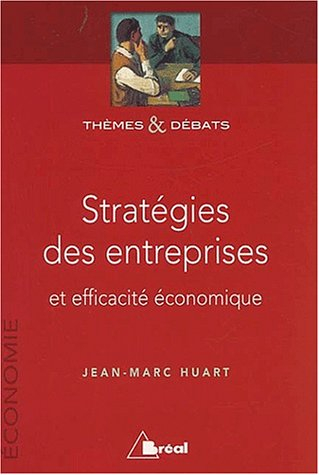 Stratégies des entreprises et efficacité économique