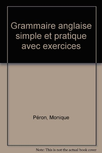 Grammaire anglaise simple et pratique avec exercices