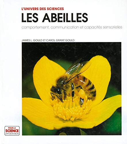 Les Abeilles : comportement, communication et capacités sensorielles