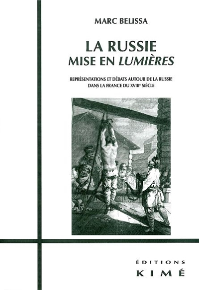 La Russie mise en Lumières : représentations et débats autour de la Russie dans la France du XVIIIe 