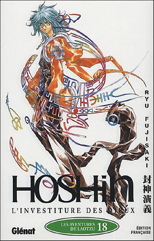 Hôshin : l'investiture des dieux. Vol. 18. Les aventures de Laotzu