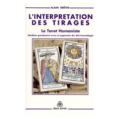 L'interprétation des tirages : le tarot humaniste