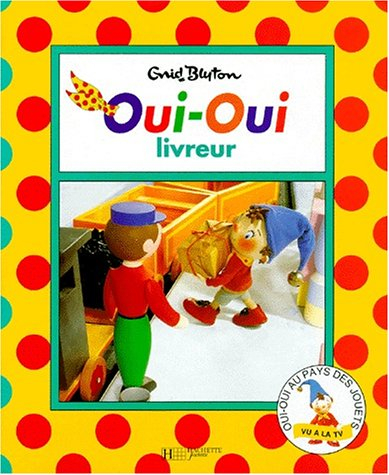 Oui-Oui livreur