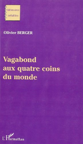 Vagabond aux quatre coins du monde