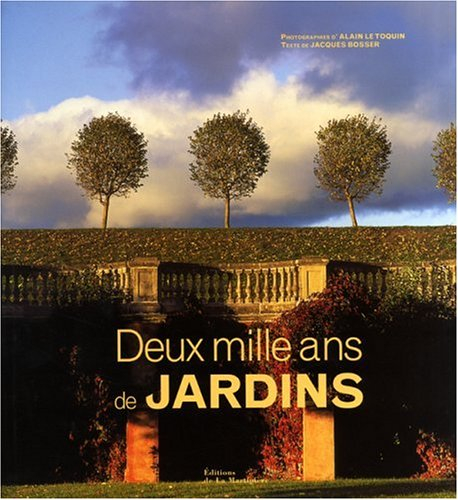 Deux mille ans de jardin