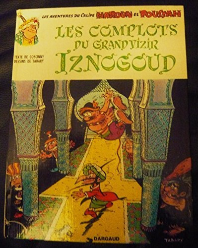 iznogoud, tome 2 : les complots d'iznogoud