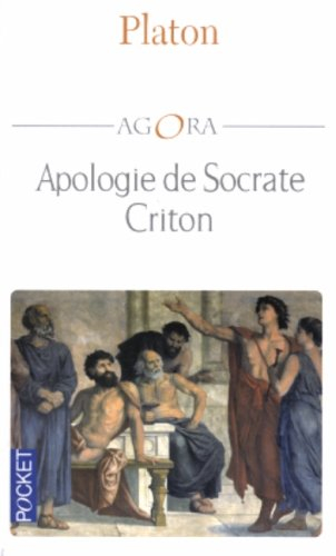 Apologie de Socrate. Criton